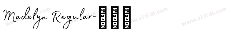 Madelyn Regular字体转换